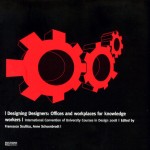 Designing Designers: Offices and workplaces for knowledge workers