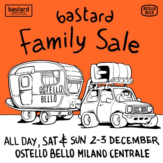 bastard Family Sale flyer Ostello Bello